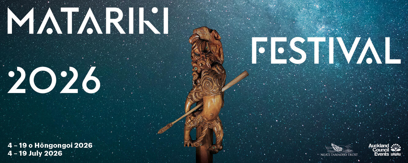 Matariki Festival Opens 100 Plus Event Programme Across Tamaki Makaurau